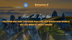 Trao đổi hợp tác giữa Trường Đại học Thương mại với Tập đoàn Sun World và các đơn vị trực thuộc