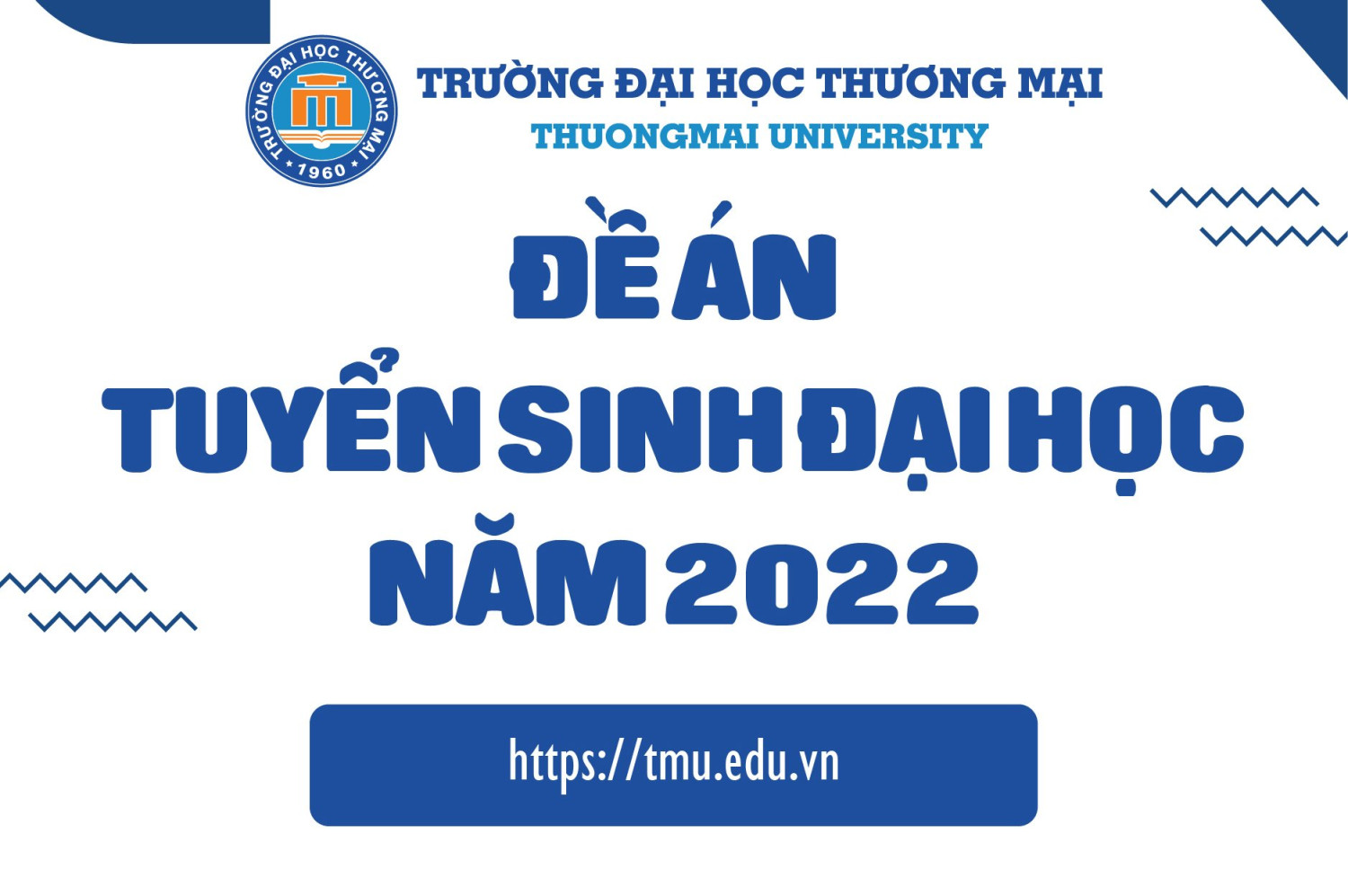 Đề án tuyển sinh đại học năm 2022
